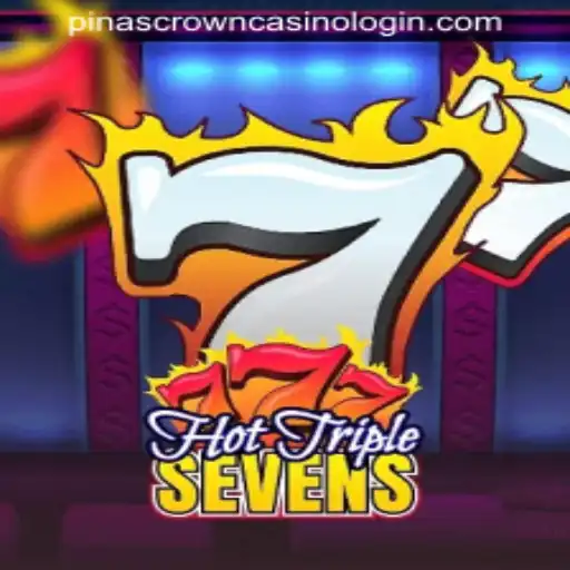 Exploring the Thrilling HotTripleSevens Game at PinasCrown Casino